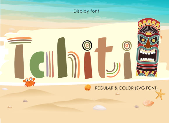 Tahiti: The Dazzling Color Font for Unique Creative Ideas